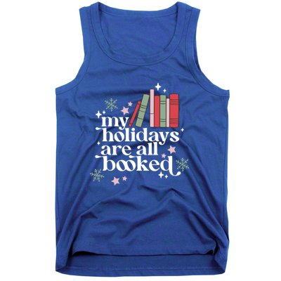 My Holidays Are All Booked Cute Christmas Book Lover Cool Gift Tank Top