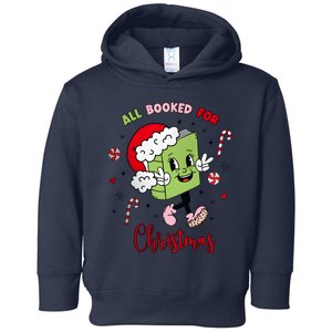 My Holidays Are All Booked Christmas Character Book Lovers Toddler Hoodie