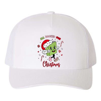 My Holidays Are All Booked Christmas Character Book Lovers Yupoong Adult 5-Panel Trucker Hat