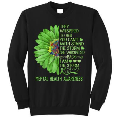 Mental Health Awareness Matters Sunflower I Am The Storm Sweatshirt