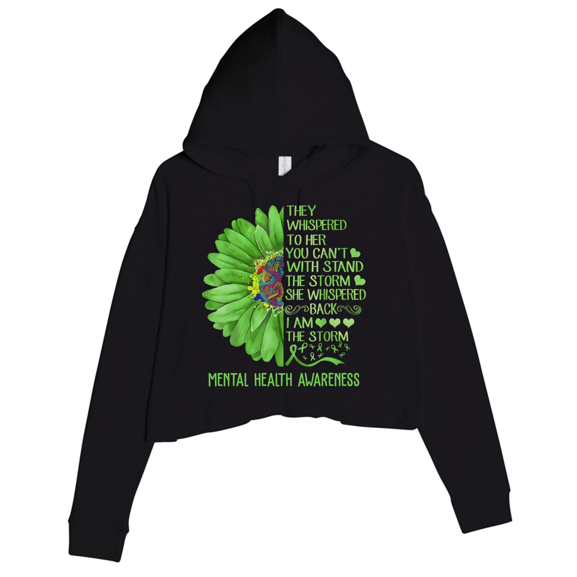Mental Health Awareness Matters Sunflower I Am The Storm Crop Fleece Hoodie