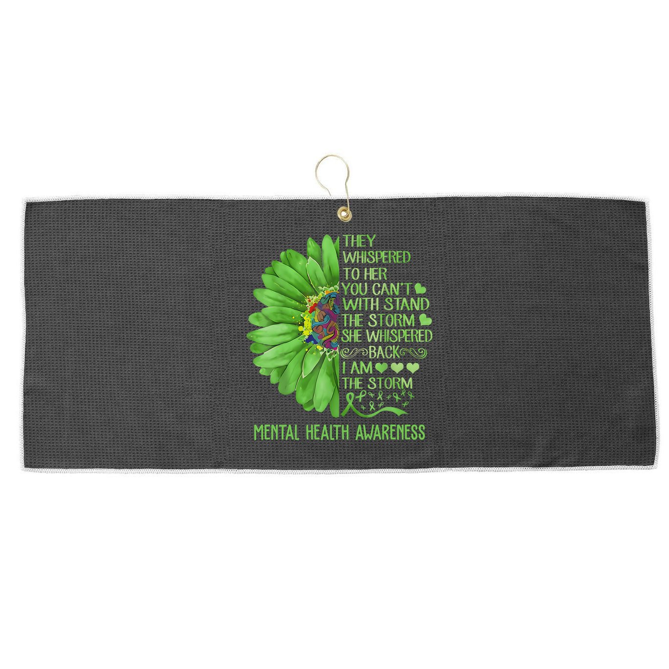 Mental Health Awareness Matters Sunflower I Am The Storm Large Microfiber Waffle Golf Towel