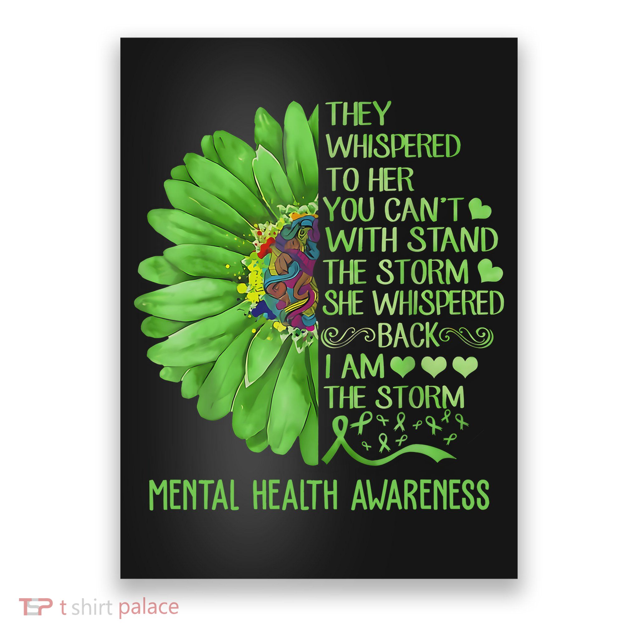 Mental Health Awareness Matters Sunflower I Am The Storm Poster