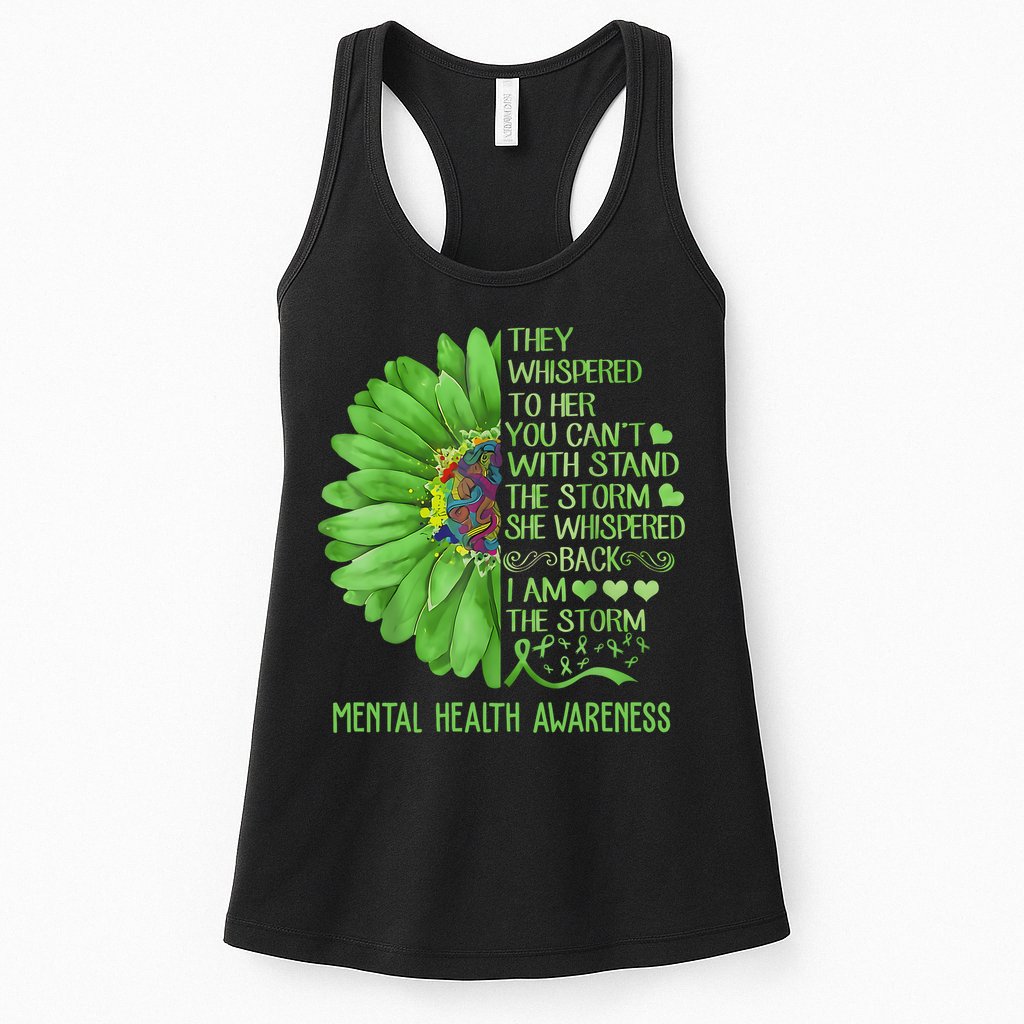Mental Health Awareness Matters Sunflower I Am The Storm Womens Tank Top