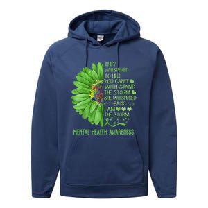 Mental Health Awareness Matters Sunflower I Am The Storm Performance Fleece Hoodie