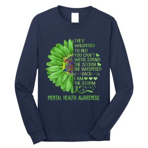 Mental Health Awareness Matters Sunflower I Am The Storm Long Sleeve Shirt