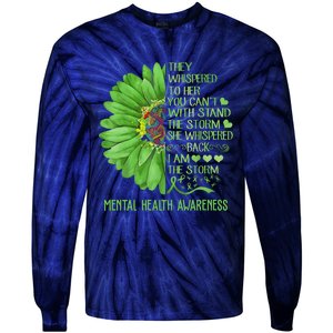 Mental Health Awareness Matters Sunflower I Am The Storm Tie-Dye Long Sleeve Shirt