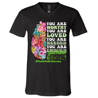 Mental Health Awareness , Positive, Motivational Quote V-Neck T-Shirt