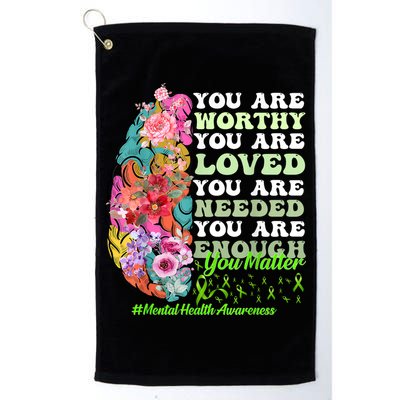 Mental Health Awareness , Positive, Motivational Quote Golf Towel