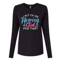 My Hearing Aid Deaf Pride Humor Funny Hard Of Hearing Deaf Womens Cotton Relaxed Long Sleeve T-Shirt