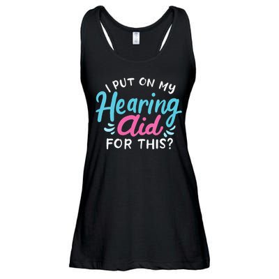 My Hearing Aid Deaf Pride Humor Funny Hard Of Hearing Deaf Ladies Essential Flowy Tank