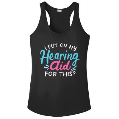 My Hearing Aid Deaf Pride Humor Funny Hard Of Hearing Deaf Ladies PosiCharge Competitor Racerback Tank