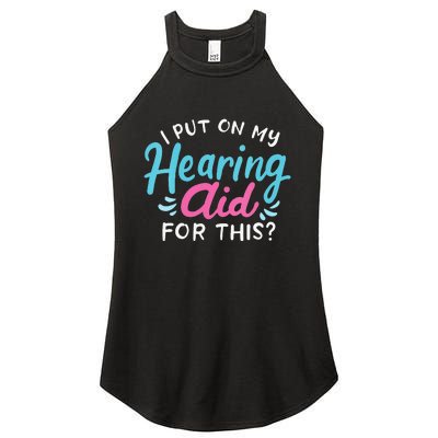 My Hearing Aid Deaf Pride Humor Funny Hard Of Hearing Deaf Women's Perfect Tri Rocker Tank