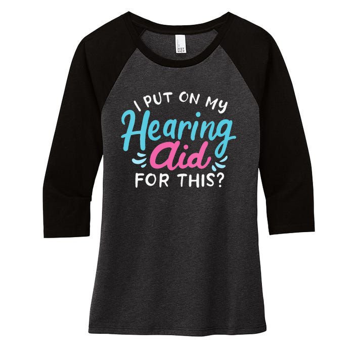 My Hearing Aid Deaf Pride Humor Funny Hard Of Hearing Deaf Women's Tri-Blend 3/4-Sleeve Raglan Shirt