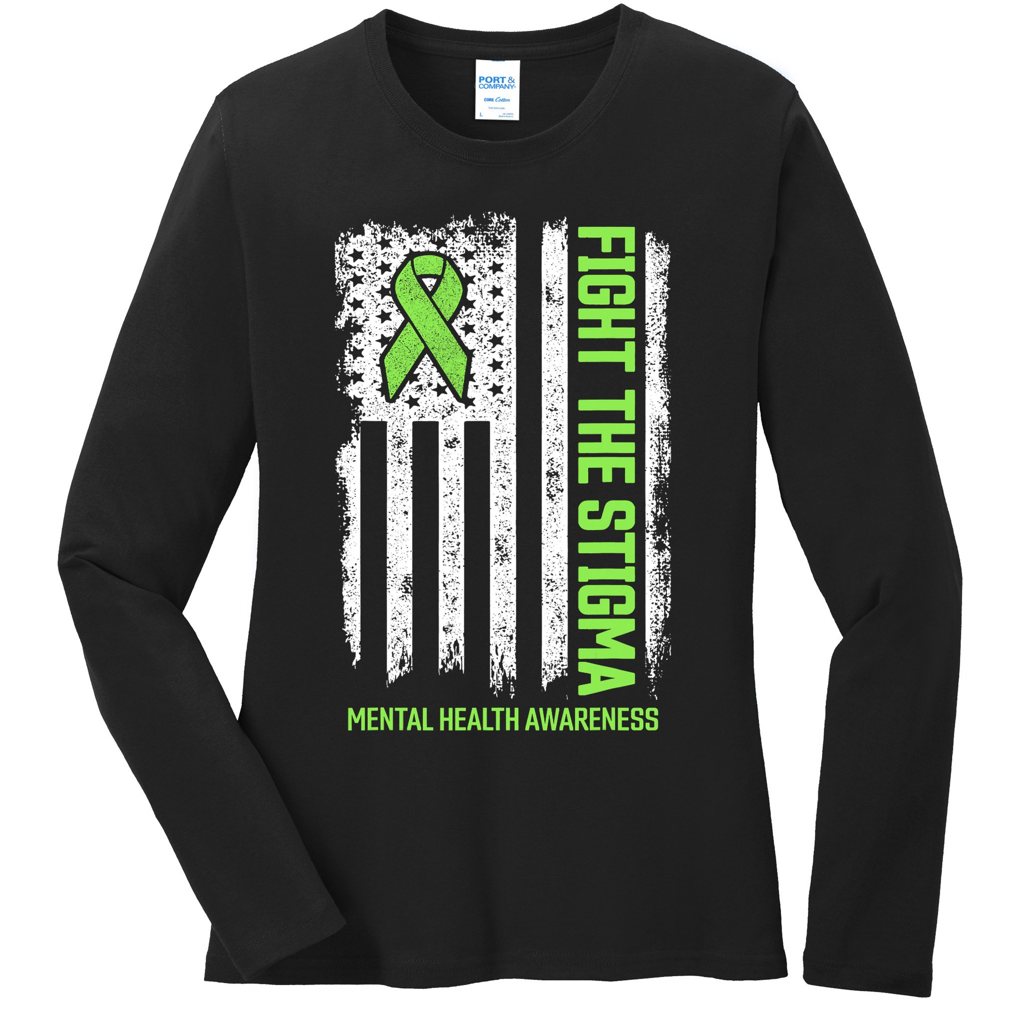 Mental Health Awareness Fight The Stigma Mental Health Ladies Long Sleeve Shirt