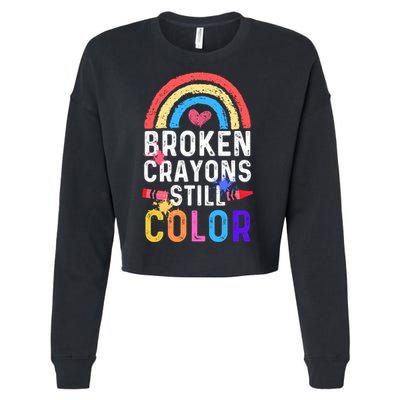 Mental Health Awareness Gift Broken Crayons Still Color Gift Cropped Pullover Crew