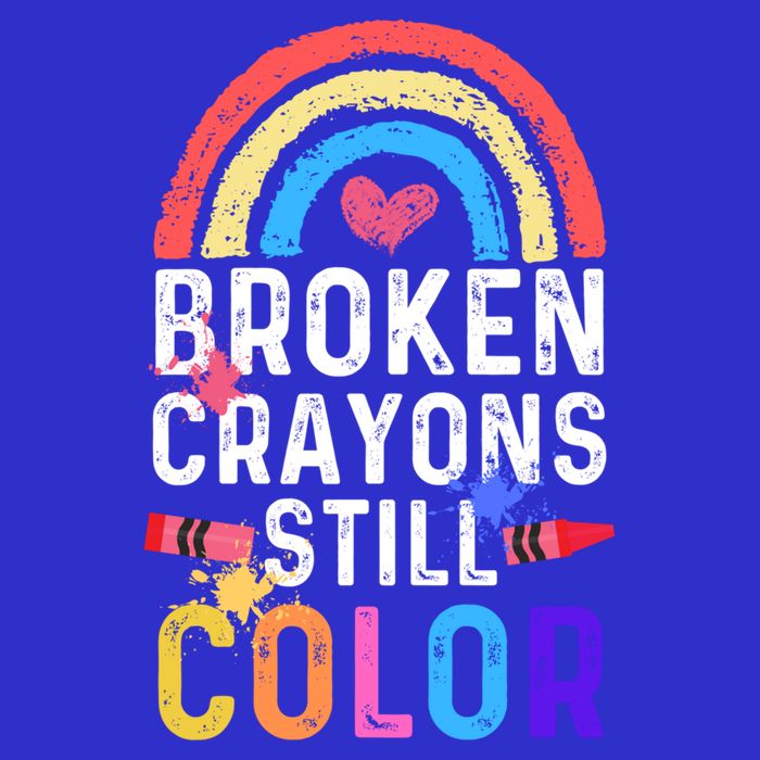 Mental Health Awareness Gift Broken Crayons Still Color Gift Womens Tank Top