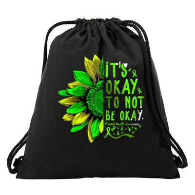 Mental Health Awareness Sunflower Its Okay To Not Be Okay Drawstring Bag