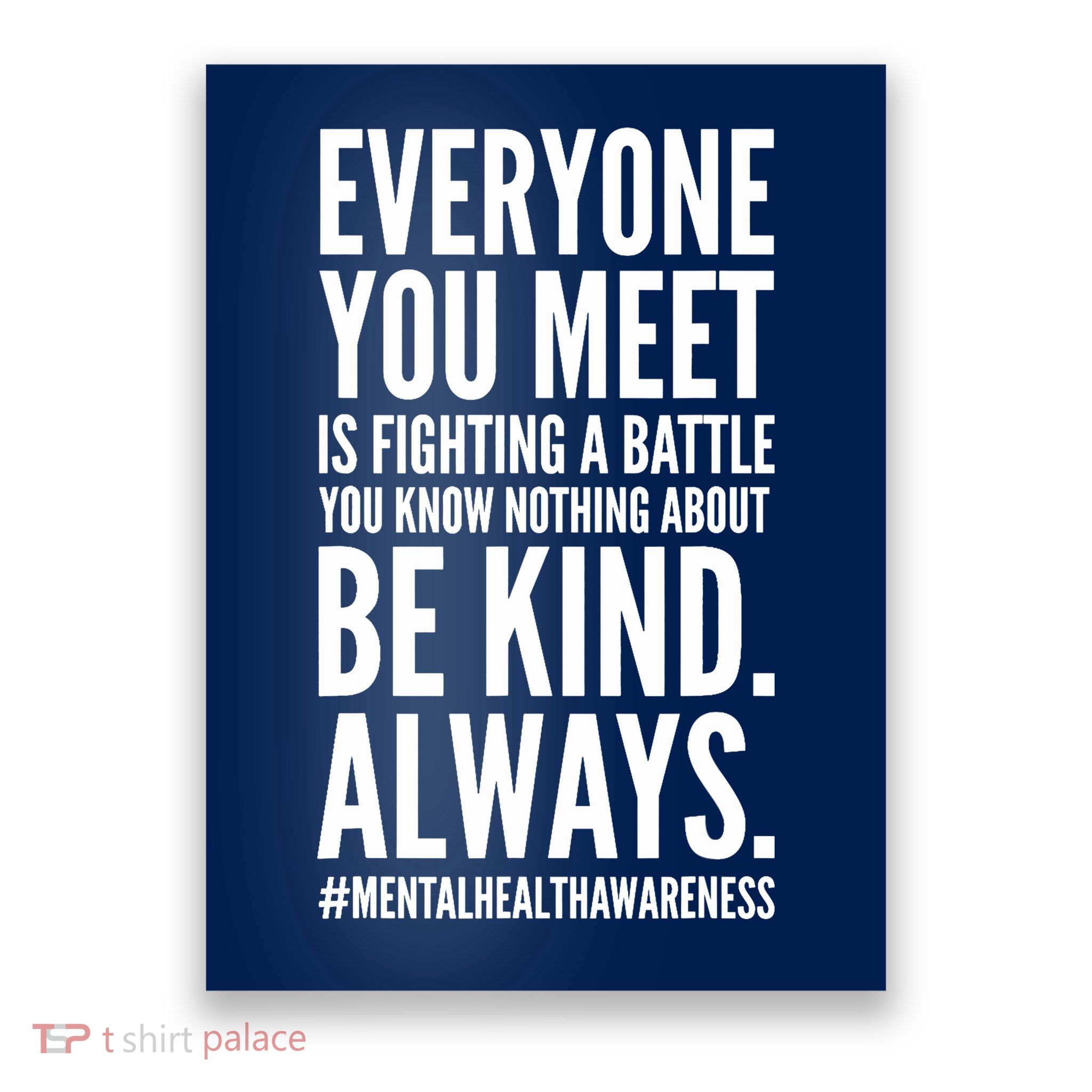 Mental Health Awareness Month End The Stigma Positive Quote Poster