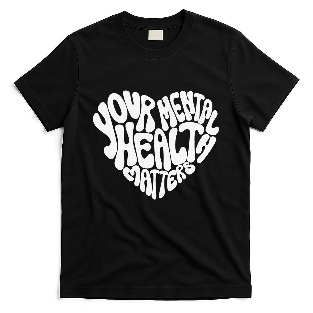 Mental Health Awareness Mindfulness Mental Wellness T-Shirt
