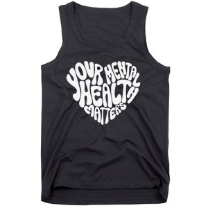 Mental Health Awareness Mindfulness Mental Wellness Tank Top