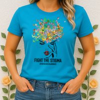 Mental Health Awareness Month Fight The Stigma Positive Gift Womens T-Shirt