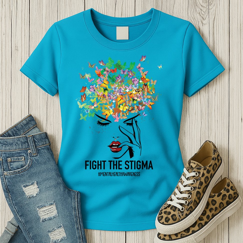 Mental Health Awareness Month Fight The Stigma Positive Gift Womens T-Shirt