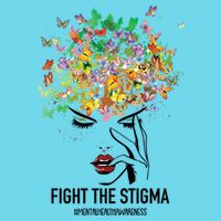 Mental Health Awareness Month Fight The Stigma Positive Gift Womens T-Shirt