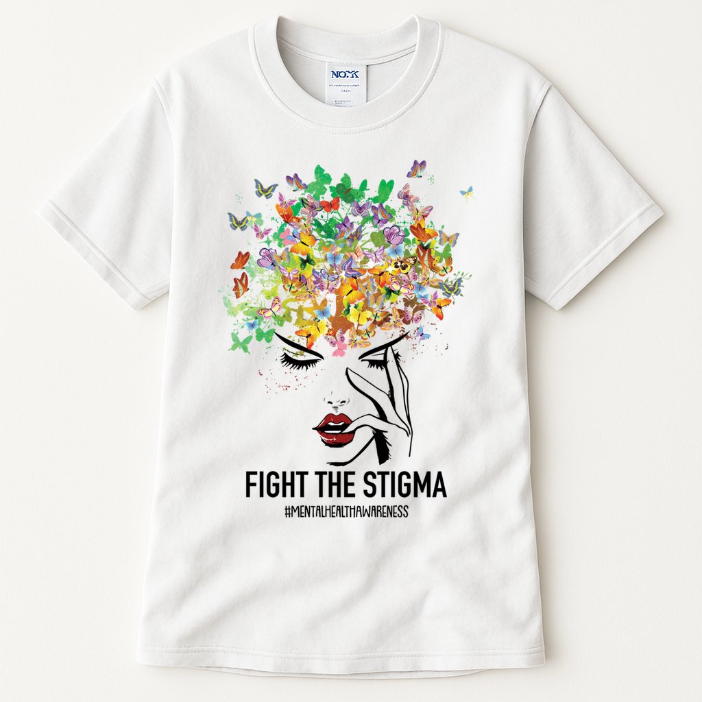 Mental Health Awareness Month Fight The Stigma Positive Gift Tall T-Shirt