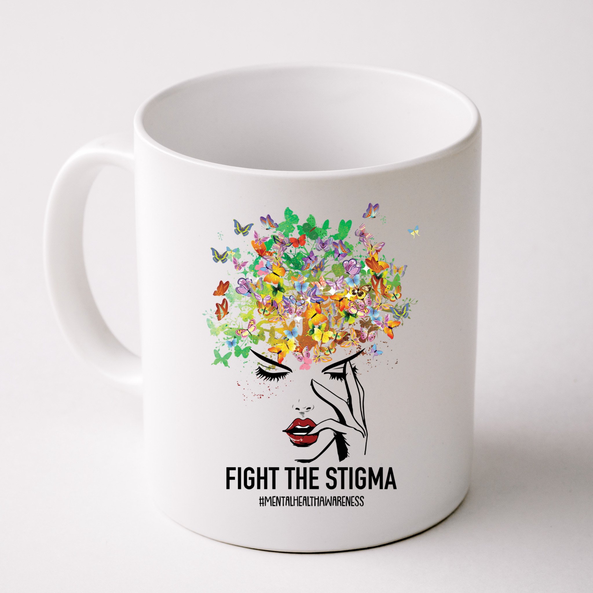 Mental Health Awareness Month Fight The Stigma Positive Gift Mug