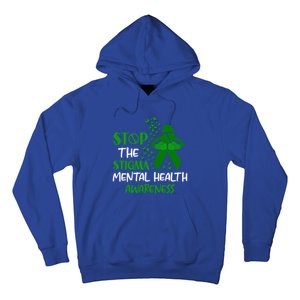 Mental Health Awareness Fight The Stigma Motivational Quote Great Gift Hoodie