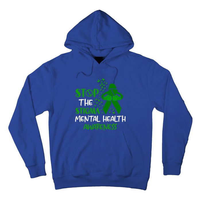 Mental Health Awareness Fight The Stigma Motivational Quote Great Gift Hoodie