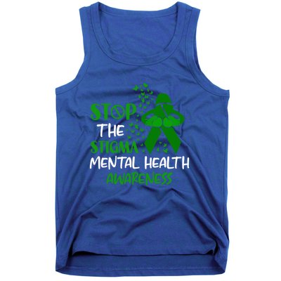 Mental Health Awareness Fight The Stigma Motivational Quote Great Gift Tank Top