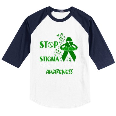 Mental Health Awareness Fight The Stigma Motivational Quote Great Gift Baseball Sleeve Shirt