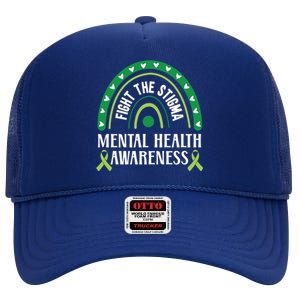 Mental Health Awareness Fight The Stigma Supporter Gift High Crown Mesh Back Trucker Hat