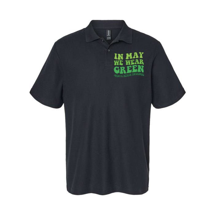 Mental Health Awareness In May We Wear Green Softstyle Adult Sport Polo