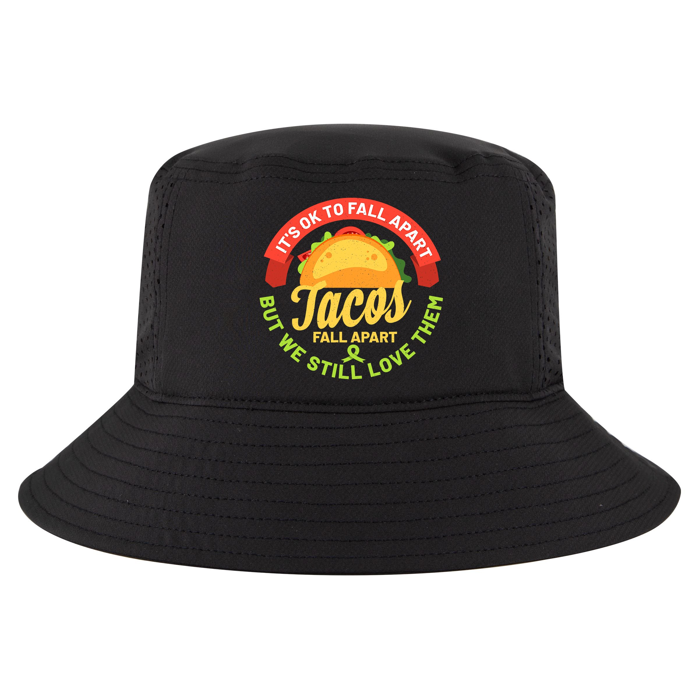 Mental Health Awareness Month Funny Tacos Fall Apart Be Kind Cool Comfort Performance Bucket Hat