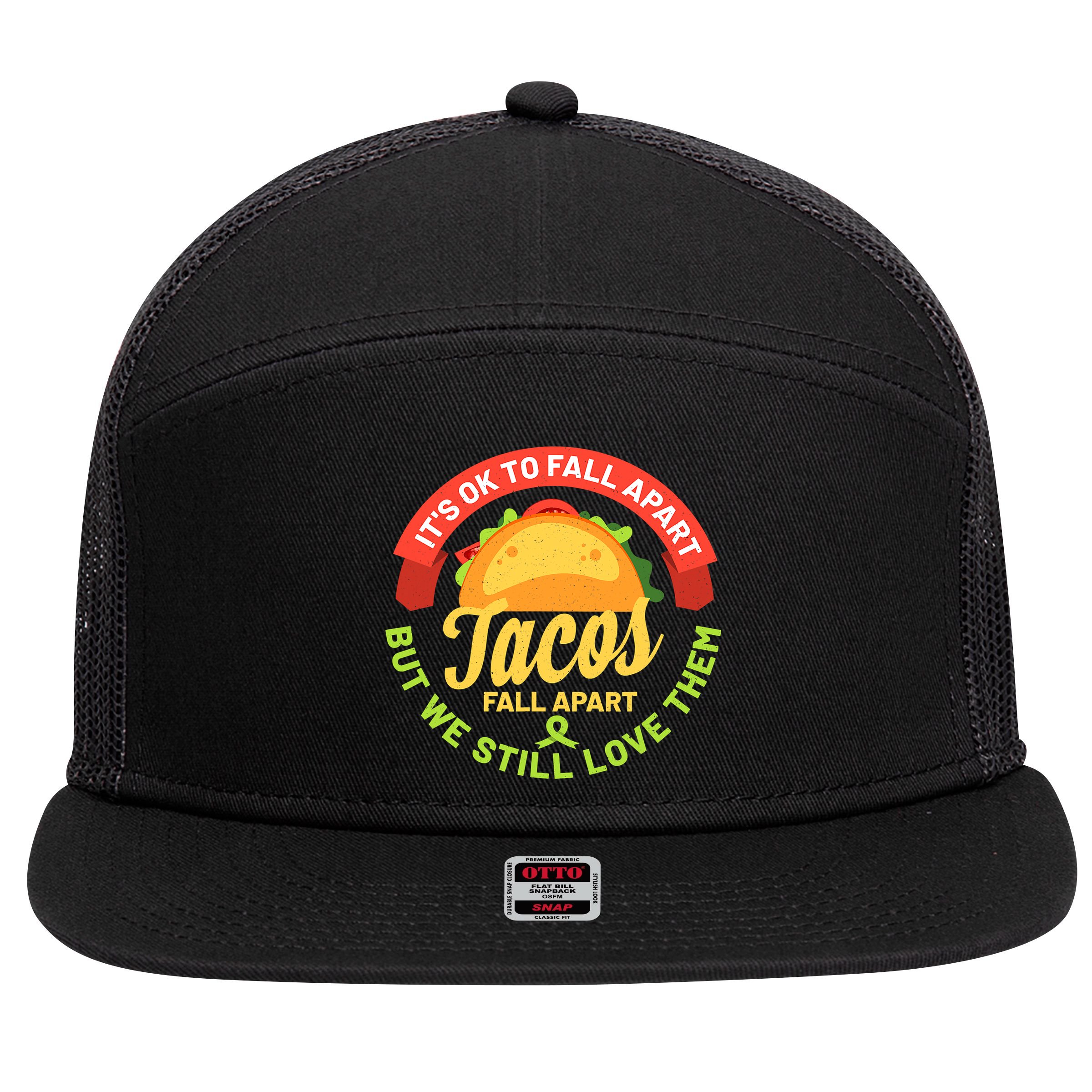 Mental Health Awareness Month Funny Tacos Fall Apart Be Kind 7 Panel Mesh Trucker Snapback Hat