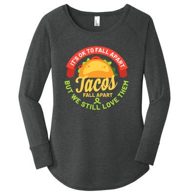 Mental Health Awareness Month Funny Tacos Fall Apart Be Kind Women's Perfect Tri Tunic Long Sleeve Shirt