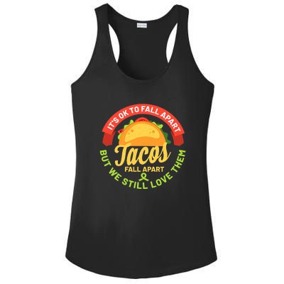 Mental Health Awareness Month Funny Tacos Fall Apart Be Kind Ladies PosiCharge Competitor Racerback Tank