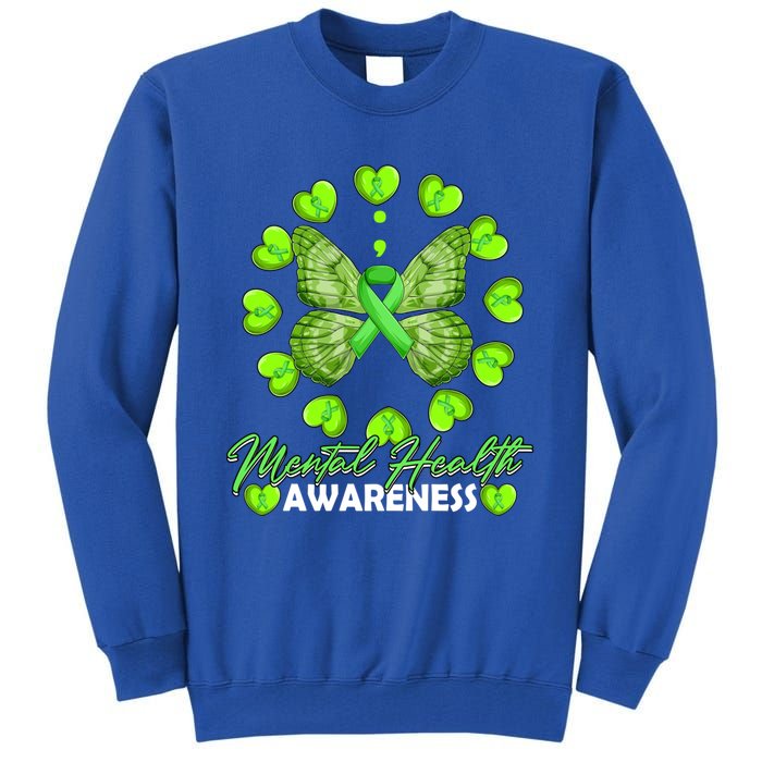 Mental Health Awareness Month Heart Love Butterfly Gift Tall Sweatshirt