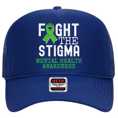 Mental Health Awareness Month Fight He Stigma Green Ribbon Gift High Crown Mesh Back Trucker Hat