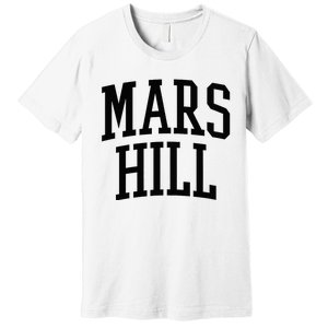 Mars Hill Athletic Arch College University Alumni Premium T-Shirt