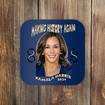 Making History Again Kamala Harris 2024 Premium Coaster