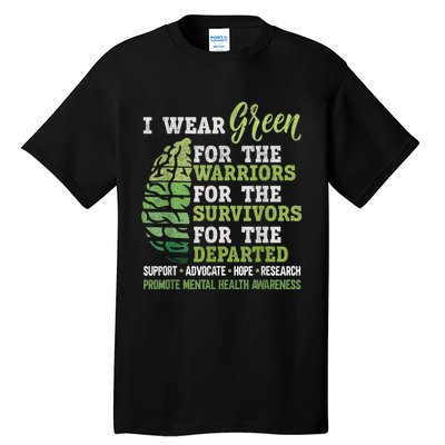 Mental Health Awareness Matters Support I Wear Green Warrior Tall T-Shirt