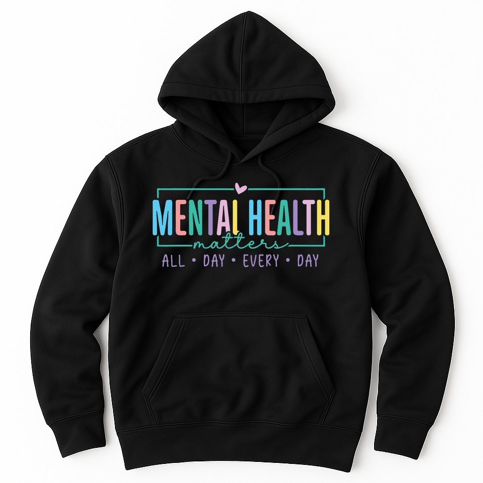 Mental Health Awareness Mindfulness Mental Wellness Hoodie