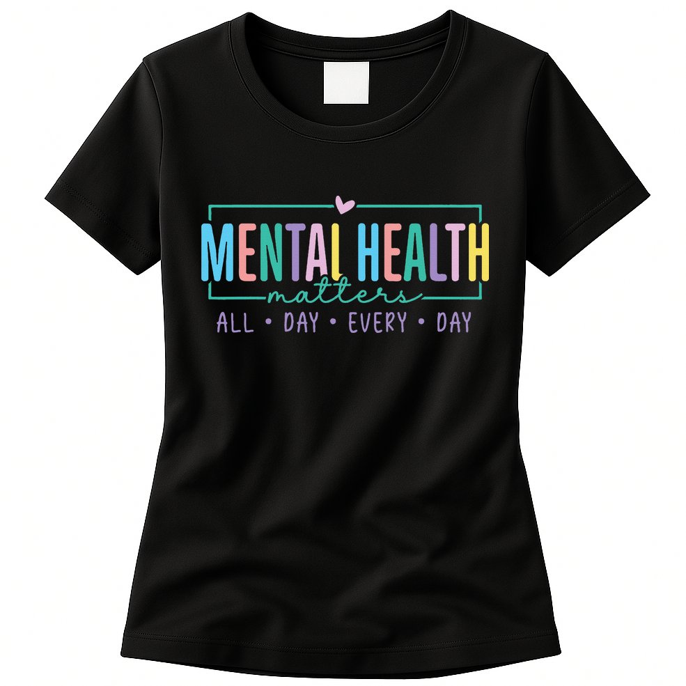 Mental Health Awareness Mindfulness Mental Wellness Womens T-Shirt