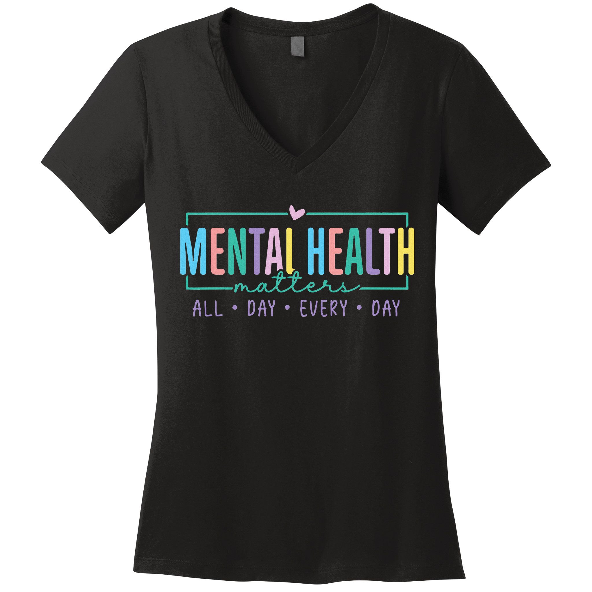 Mental Health Awareness Mindfulness Mental Wellness Women's V-Neck T-Shirt