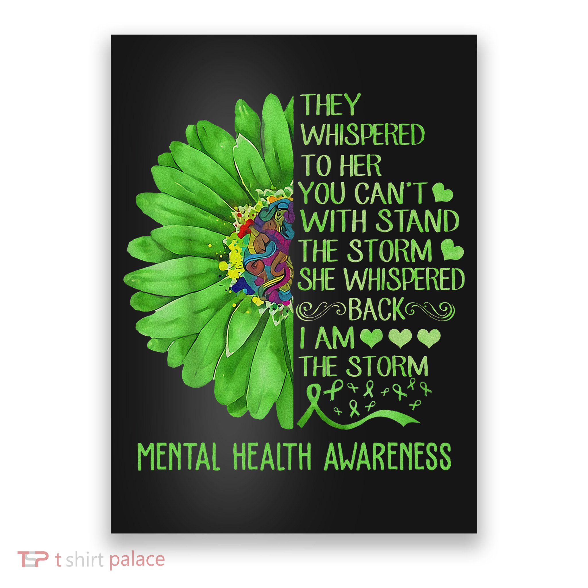 Mental Health Awareness Matters Sunflower I Am The Storm Poster