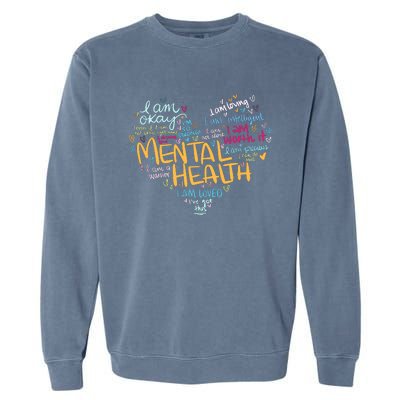 Mental Health Awareness Funny Gift Depression Cool Gift Garment-Dyed Sweatshirt